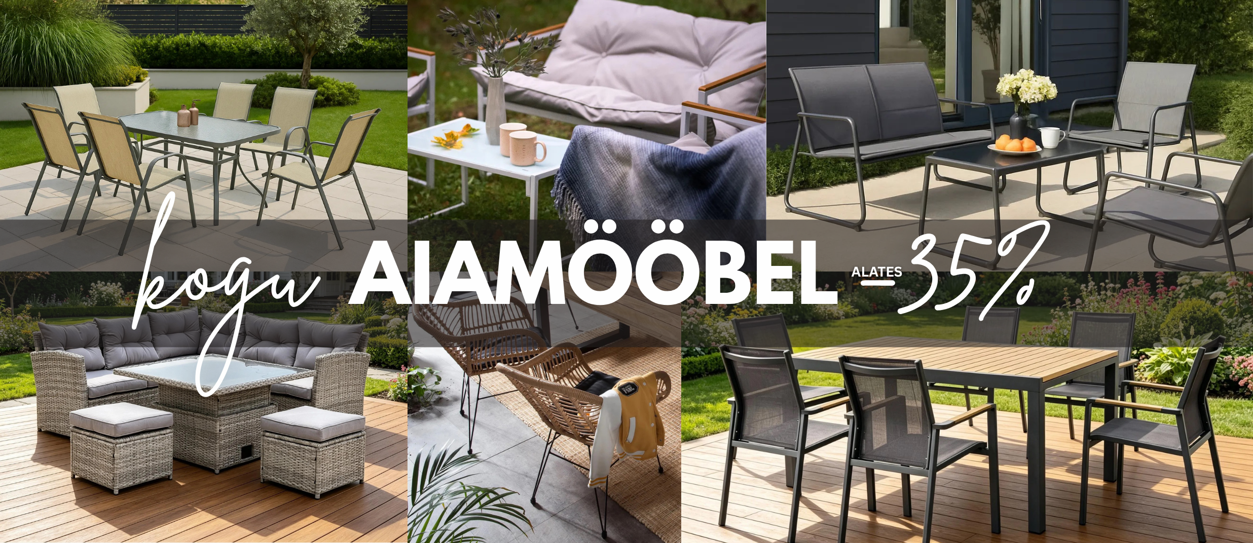 Kogu aiamööbel alates -35%!